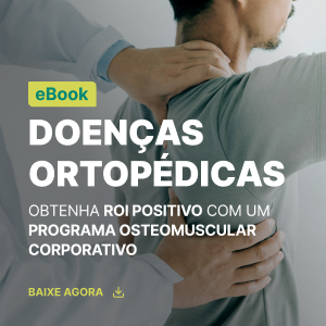 eBook DOENÇAS ORTOPÉDICAS OBTENHA ROI POSITIVO COM UM PROGRAMA OSTEOMUSCULAR CORPORATIVO